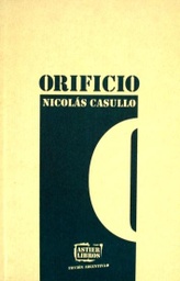 Orificio - Nicolás Casullo - Astier